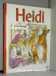 Heidi à la ferme
