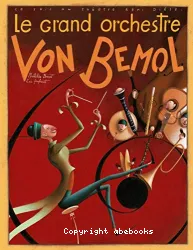 Le Grand orchestre Von Bemol