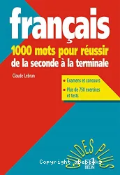 Français 1000 mots pour réussir