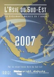 L'Asie du Sud-Est 2007