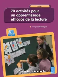 70 activités pour un apprentissage efficace de la lecture