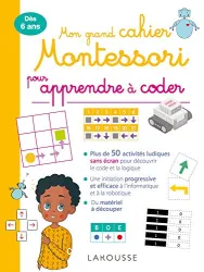 Mon grand cahier Montessori pour apprendre à coder, sans écran
