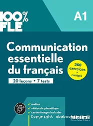 Communication essentielle du français. Niveau A1