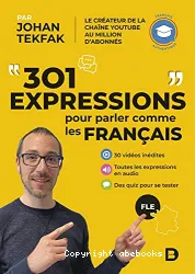 301 expressions pour parler comme les Français
