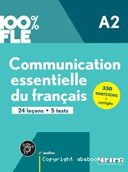 Communication essentielle du français. Niveau A2